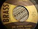 The Mystic Number National Bank Good Time Music/I Put A Spell On You BRASS 421