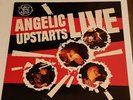 ANGELIC UPSTARTS - LIVE LP + FLEXI-DISC 7