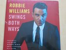 ROBBIE WILLIAMS Swings Both Ways Limited edition numbered double vinyl LP SEALED