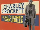 Charley Crockett - Lil G.L.’s Honky Tonk Jubilee - 1LP Vinyl MONO - New Sealed