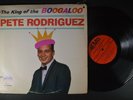 PETE RODRIGUEZ The King of The Boogaloo LATIN LP REMO