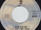 Bob Dylan - It Ain't Me Babe - Asylum Records - E 45212 - 7