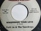 Patti Jo & the teardrops,whispering your love/sixteen tons -Crazy Town GOOD F107