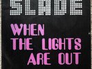 Slade - When The Lights Are Out 7