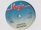 THE SEX PISTOLS - SUBMISSION RARE ONE SIDED 1977 VIRGIN 7 INCH SINGLE