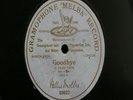 Nellie Melba - Goodbye. (03022.Hanover.Single Sided.12'.78rpm)