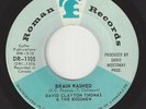 Canada Garage Freakbeat 45 - DAVID CLAYTON THOMAS - Brainwashed / Barbie Lee