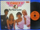 LP CHILLY (SUPERMAX, KURT HAUENSTEIN) - FOR YOUR LOVE / GERMAN POLYDOR 1st PRESS