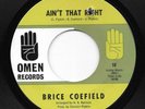 BRICE COEFIELD   AIN'T THAT RIGHT / JUST ONE MORE NIGHT   OMEN   RARE NOR. SOUL