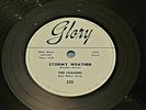 STORMY WEATHER / A LOVE OF THE TIMES BY THE LEADERS ON 78RPM GLORY RECORDS