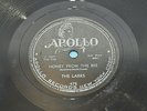 HONEY FROM THE BEE / NO MAMA NO BY THE LARKS ON 78RPM APOLLO RECORDS