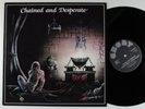 CHAINED AND DESPERATE Chateaux EBONY LP VG++ uk ^^