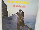 The Dells  Oh, What A Night  Vee Jay 1010  maroon thick silver band  original LP