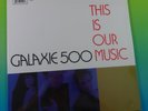 GALAXIE 500 