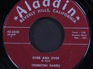 THURSTON HARRIS: over and over / you're gonna need me ALADDIN 7