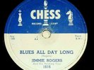 JIMMIE ROGERS CHESS 1616 78RPM   Blues All Day Long / You're The One