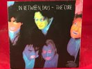 THE CURE In Between Days - 1985 French issue 7