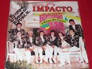 [LP] GRUPO IMPACTO DE MONTEMORELOS A ritmo de fiesta ARIOLA mala suerte, el chis