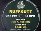 RUFFKUTT - ITS A FEELING / LOCK UP- DEEP JUNGLE DAT019 - VERY RARE