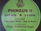 PHINEUS II - PEGGY / BOOMERANG RAGGA / KNOCKOUT NOISE DEEP JUNGLE DAT039 - RARE