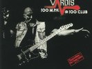 VARDIS - 100 MPH At 100 Club - Vinyl (gatefold 2xLP)