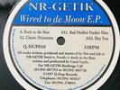 NR-Getik Wired To The Moon EP Very Rare Techno Happy Hardcore Q-Dup Records