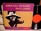 FRITZ LEIBER Gonna Roll The Bones LP 1976 HORROR/FANTASY STORY READ BY AUTHOR