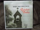 Ray Turner When they ring those golden bells LP 33 rpm record album LP 5101 MONO