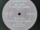 DJ Seduction SUB DUB (remix) & MY OWN (remix) 12inch Vinyl