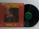 VALLENATOS DE ORO - VOL. 7 VINYL LP - 1981 CODISCOS - EL BINOMIO DE ORO AND MORE