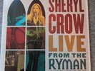 Sheryl Crow: Live From The Ryman And More Vinyl