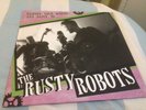12” Vinyl - Psychobilly - The Rusty Robots - Tighten Your Screws And Dance To