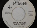 IKE & TINA TURNER Shake A Tail Feather, Cussin Cryin Carryin On POMPEII 45 EX