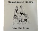 Ramshackle Glory - “Live the Dream” Vinyl 1st Press