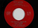Rockabilly 45 - David Sutherland - You Better Leave My Baby Alone - Stark - VG++