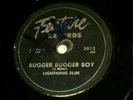 Lightning Slim - Bugger Bugger Boy / Ethel Mae Feature Records 3012 78rpm - 1955