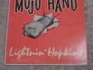 LIGHTNIN' HOPKINS LP MOJO HAND INSANELY RARE HEAVY PRESS ORIGINAL
