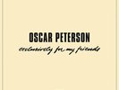 Oscar Peterson - Exclusively for My Friends [New Vinyl LP] Oversize Item Spilt