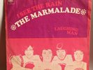 The MARMALADE. I See The Rain / Laughing Man Orig PS 45 7”. Dutch Press. 2 sider