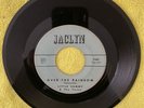 OVER THE RAINBOW b/w CHRISTINE LITTLE SAMMY & THE TONES JACLYN 1161 VG