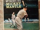 Various - My Favorite Hits - Mickey Mantle -  vintage Vinyl Record lp   jh