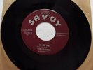 WERLY FAIRBURN: All The Time /I’m a Full About Your Love –SAVOY 1503 -1956 – VG+