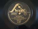 Charlie Parker & Sir Charles Takin' Off & If I had You 78RPM Swing 385