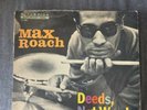max roach deeds not words