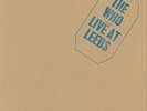 THE WHO LIVE AT LEEDS [DELUXE EDITION] [LP] NEW LP