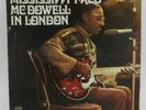Mississippi Fred McDowell - In London SES97018 Stereo Vinyl 1970 Media VG+