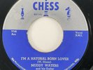 MUDDY WATERS I'm a Natural Born Lover Chess Chicago Blues VG+ 45 HEAR