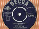 JOHN MAYALL AND THE BLUES BREAKERS * CRAWLING UP A HILL * RARE 7