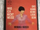Single 7“ Monika Busch Was ich nicht weiß Kann keine Liebe sein Citycord CC 2101