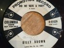 HEAR -ROCKABILLY/ROCKER - BILLY BROWN - DID WE HAVE A PARTY - COLUMBIA DJ 45